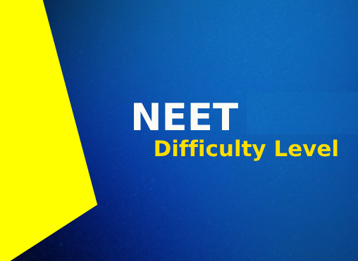 What Factors Determine The Difficulty Level Of NEET Exam?